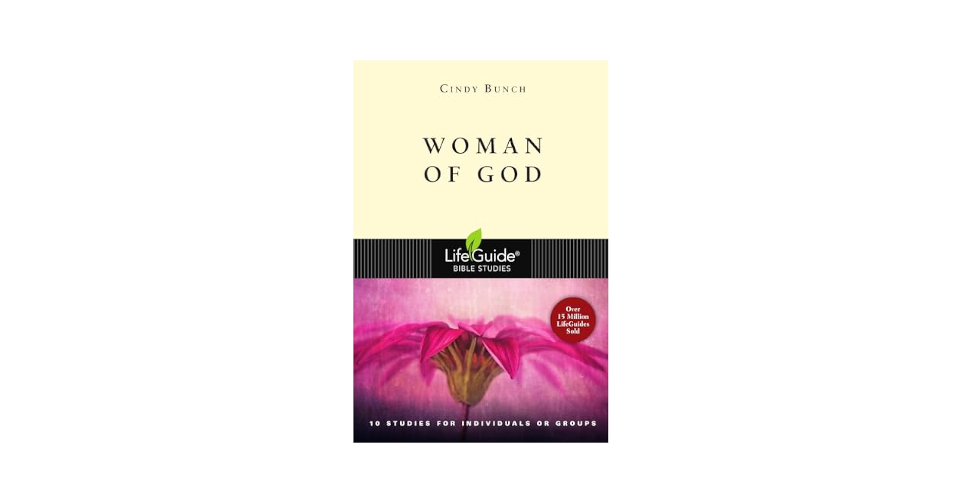 Woman of God (LifeGuide Bible Studies): Bunch, Cindy